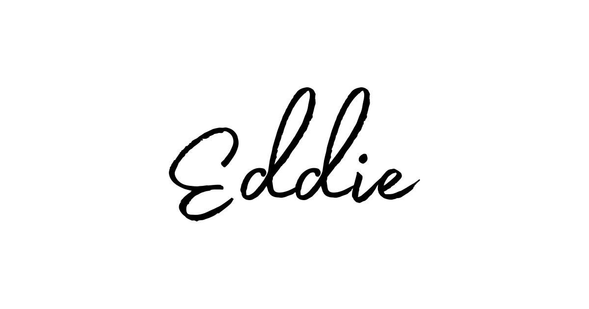 Eddie Name Calligraphy - Eddie - Crewneck Sweatshirt | TeePublic