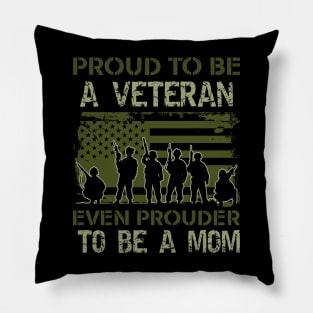 Proud To Be A Veteran Mom - patriotic- USA Pillow