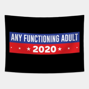 Any Functioning Adult 2020 Tapestry