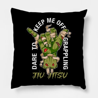 Dare to keep me off jiu-jitsu Moss green Pillow