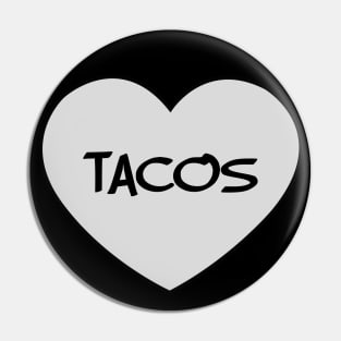 Tacos heart i love tacos taco lover Pin