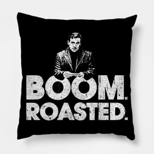 Boom. Roasted. - Michael Scott Pillow