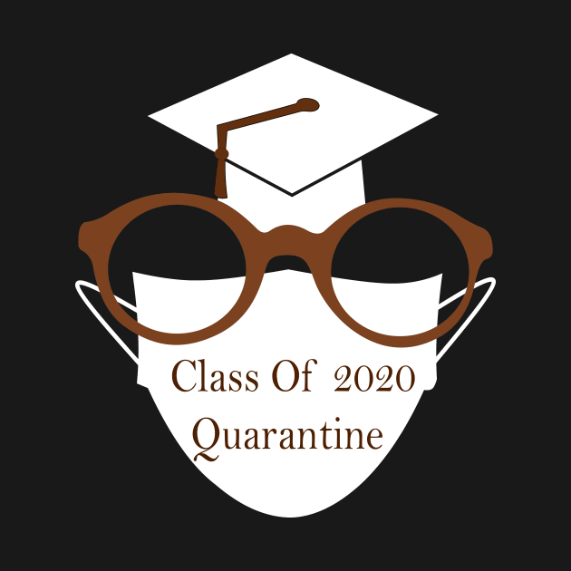 Senior Class Of 2020 Quarantine by SOgratefullART