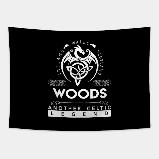 Woods Name T Shirt - Another Celtic Legend Woods Dragon Gift Item Tapestry by harpermargy8920