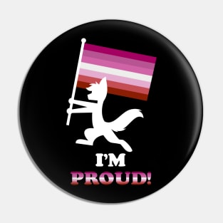 "I'M PROUD" Furry Lesbian Flag Pin