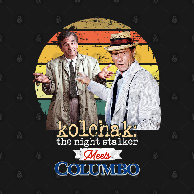 Disover Kolchak meets Columbo - The Nightstalker - T-Shirt