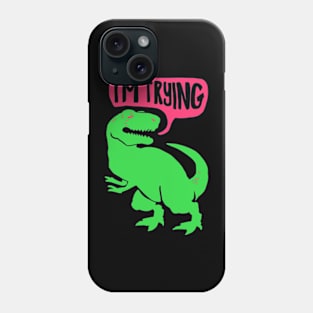 HUG ME DINOSAUR Phone Case