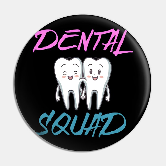 dental squad Pin by justingreen