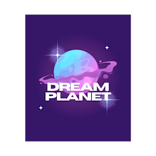 dream planet T-Shirt