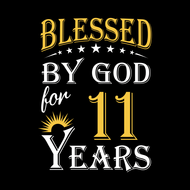 Blessed By God For 11 Years 11th Birthday by Lemonade Fruit