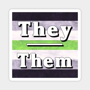 They-Them Pronouns: Agender Magnet