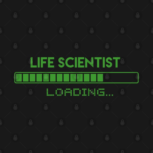 Life Scientist Loading by Grove Designs