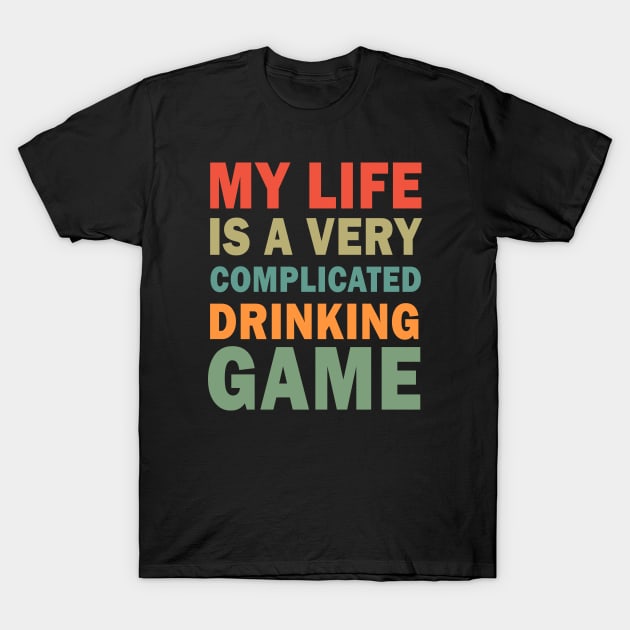 The Game of Life Drinking Game