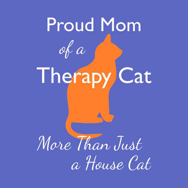 Proud Mom of an Therapy Cat by RogerTheCat