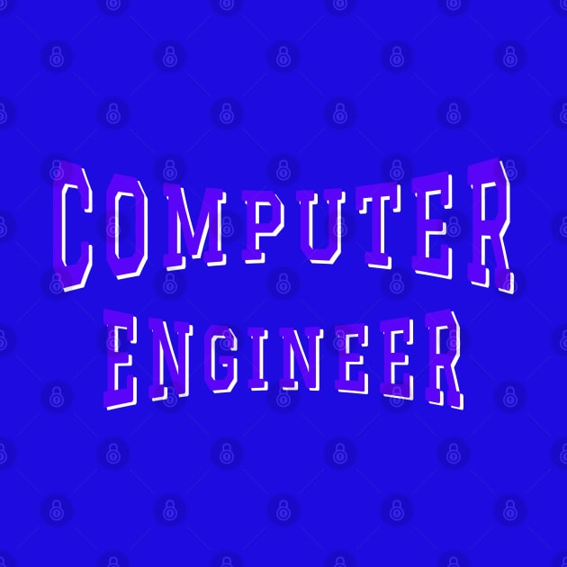 Computer Engineer in Purple Color Text by The Black Panther