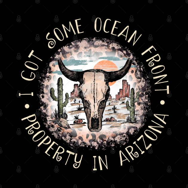 I Got Some Ocean Front Property In Arizona Skull Leopards Mountains by Merle Huisman