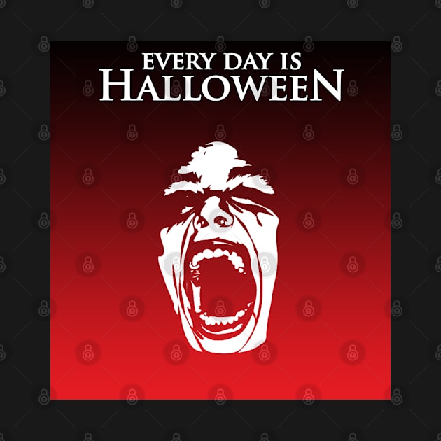 Every Day Is Halloween - Screaming Face by Lumooncast