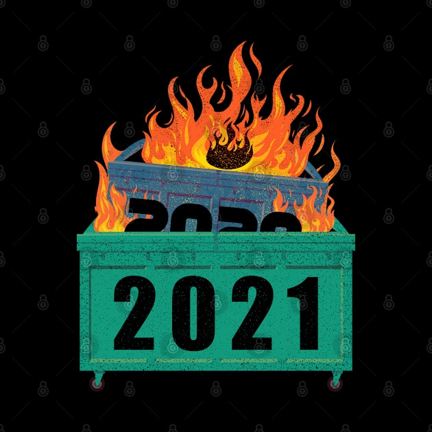 2021 Dumpster Fire by Theretrotee