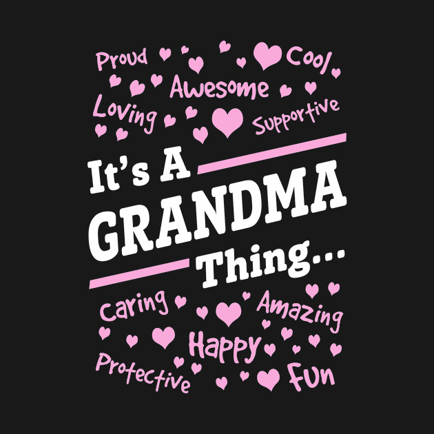 Grandma Gift - It's A Grandma Thing by BTTEES