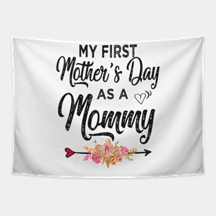 My first mothers day as a mommy Tapestry