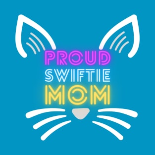 Swiftie mom is proud T-Shirt