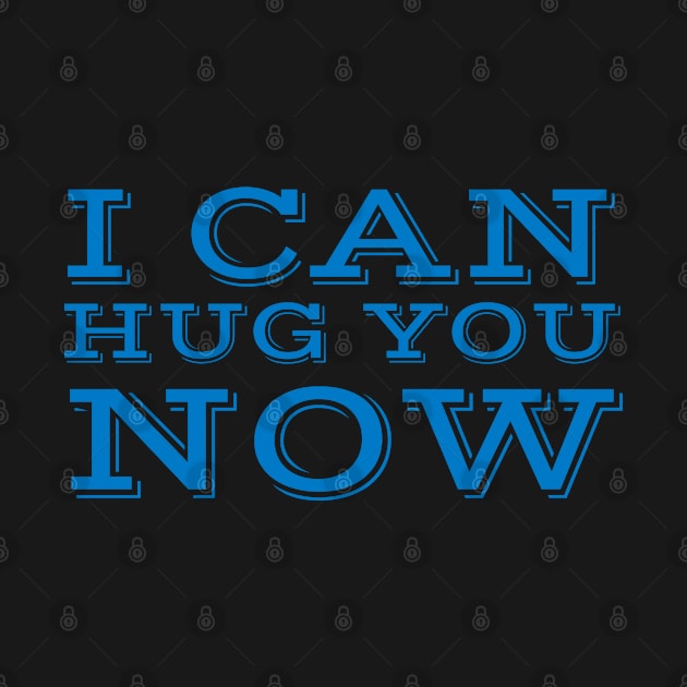 I can hug you now by Imaginate