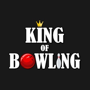 Bowling King Bowling Ball Pin Bowler T-Shirt