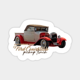 Customized 1932 Ford Convertible Pickup Truck Magnet