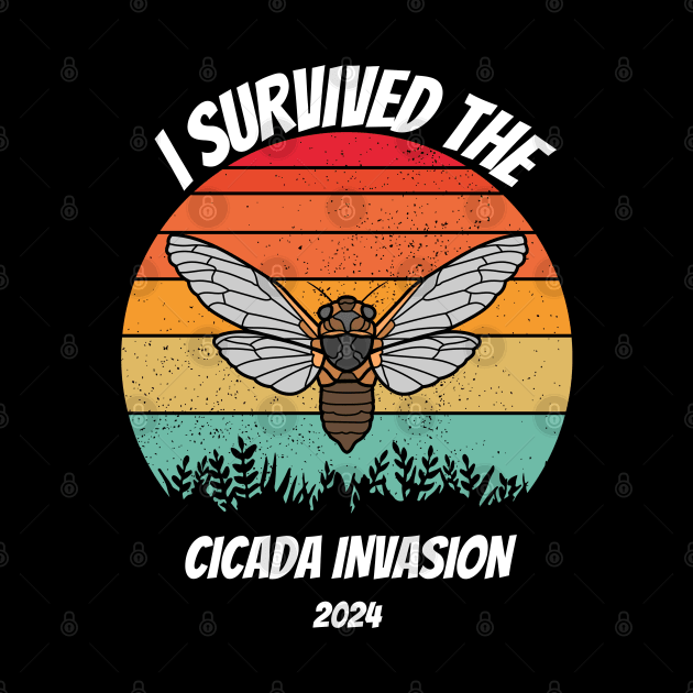 Cicada 2024, I survived the cicada invasion 2024 by Dylante