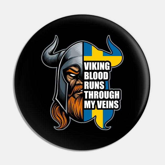 Sweden Viking Blood Runs Through My Veins Vikings Pin by RadStar