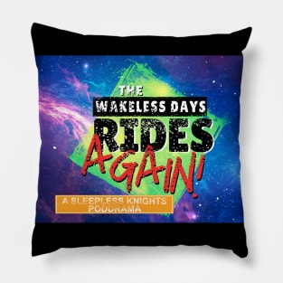 WAKELESS DAYS on STARFIELD Pillow