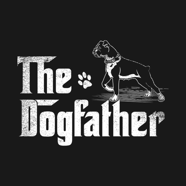 The Dogfather Boxer Gift father's day gifts by blacks store