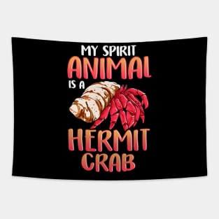 My Spirit Animal Is a Hermit Crab Crustacean Pun Tapestry