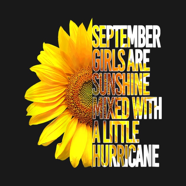 September Girls Are Sunshine Mixed Hurricane Sunflower by Barnard