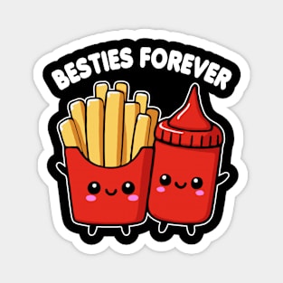 French Fries And Ketchup Besties Forever Funny Magnet