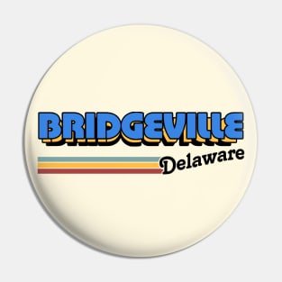 Bridgeville, Delaware / / Retro Style Design Pin