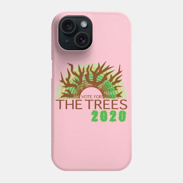 Vote For The Trees Phone Case by russtap