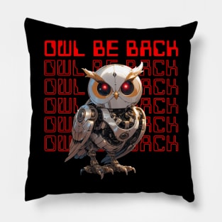 Owl be back Pillow