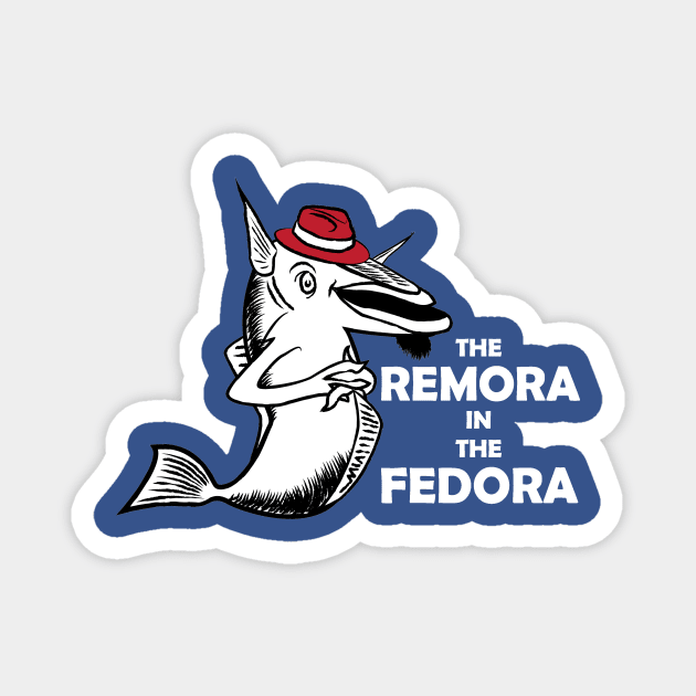 The Remora In The Fedora Magnet by blackrock3