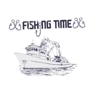 fishing time for fishin fun T-Shirt