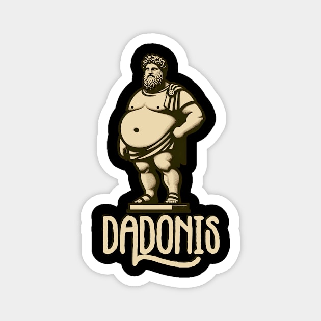 Dadonis - Funny Gift for Dad Father Husband Magnet by Snoe