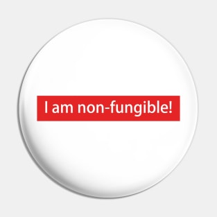 I am non-fungible Pin