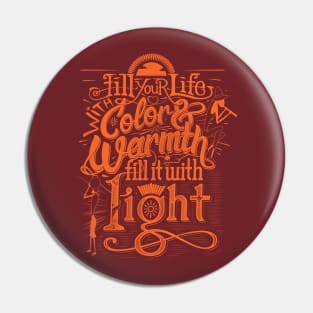 Color Your Life Pin