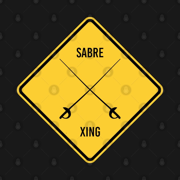 Funny Fencing Sabre Crossing Sport Fencer Xing Sign by POD Creations