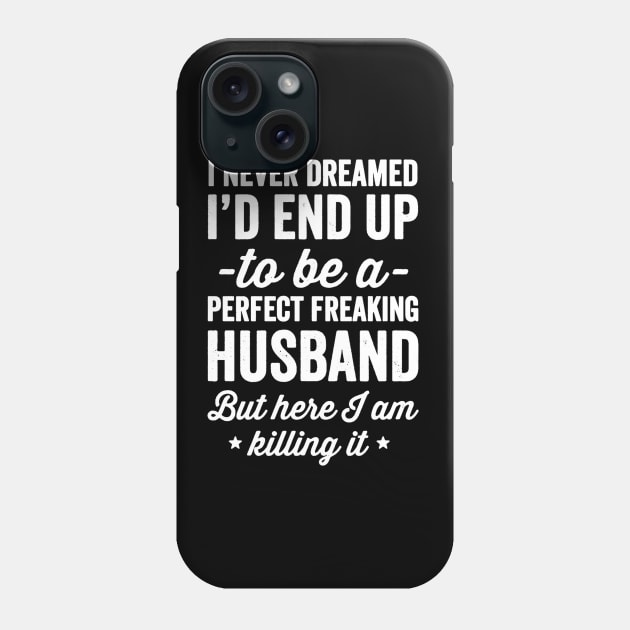 I never dreamed White Phone Case by kiwodesign