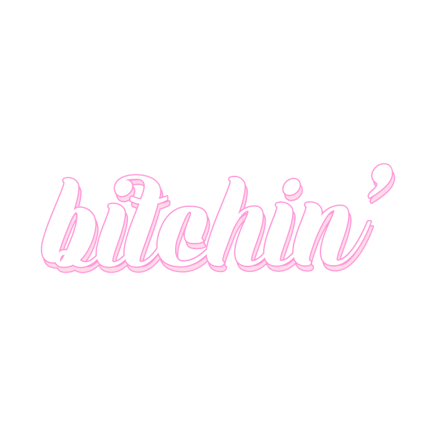 Bitchin' by lolosenese