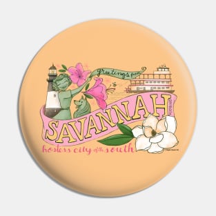 Greetings from Savannah Georgia tourist souvenir Pin