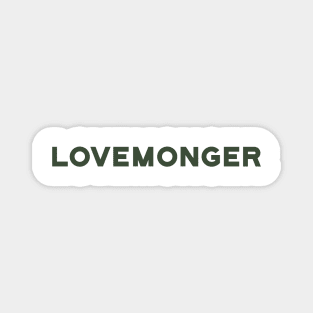 Lovemonger Magnet