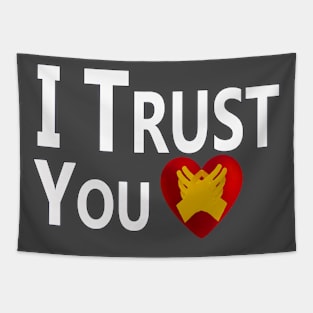 I Trust You. Tapestry