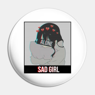 Sad Girl Pin